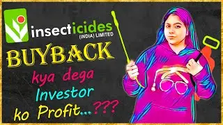 Upcoming BuyBacks India 2021 | Insecticide India Limited Share Latest News | BuyBack Announcement