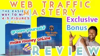 Web Traffic Mastery Review 🔴 The EASIEST Way To MMO 🧲 Web Traffic Mastery + 9 Superb Bonuses 🔥