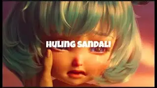 huling sandali//december avenue (s l o w e d + r e v e r b)