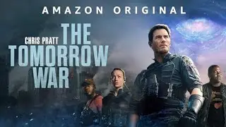 Amazon's The Tomorrow War Movie Review