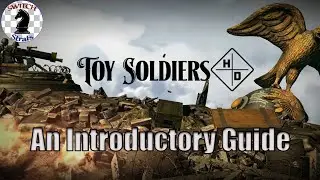 Toy Soldiers HD: An Introductory Guide