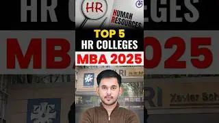 💥 Best HR MBA Colleges in India 2025 | Top 5 B-Schools with High Placements
