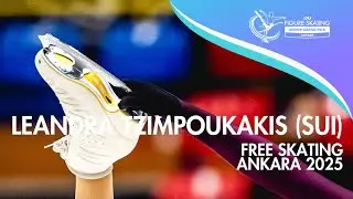 Leandra TZIMPOUKAKIS (SUI) | Junior Women Free Skating | Ankara 2025