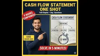 Cash Flow Statement Full Rivision With Important Questions One Shot Class 12th CBSE 2026