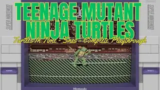 Teenage Mutant Ninja Turtles IV: Turtles in Time (SNES) Playthrough