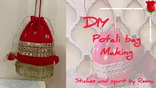 ✨DIY Bridal Potli Bag Making✨ | Easy & Stylish Handmade Potli Bag😮 | Wedding Special Potli Bag DIY💯