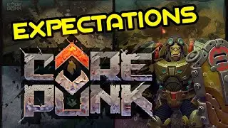COREPUNK Expectations