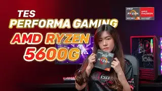 Solusi Pengen Rakit PC Gaming Tapi VGA Mahal | Ryzen 5 5600G Bisa Apa? Bisa Main VALORANT 120 FPS