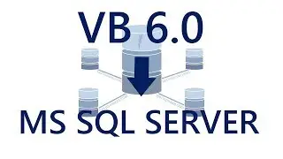 How To Connect VB 6.0 With SQL Server