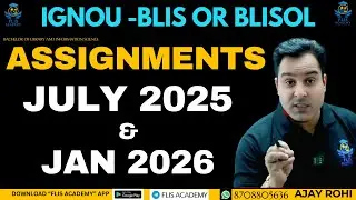 Assignments #blis #blisol #ignou for July 2025 & Jan 2026