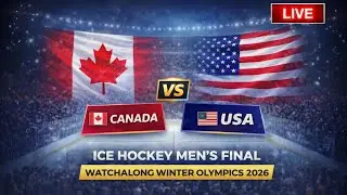 Live: Ice Hockey Men's Canada vs USA Final  Milano Cortina Watchalong Winter Olympics 2026