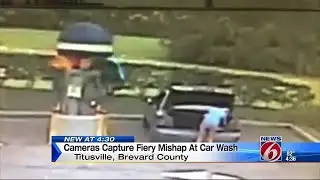 Cameras capture fiery mishap at car wash