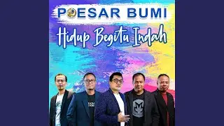Hidup Begitu Indah