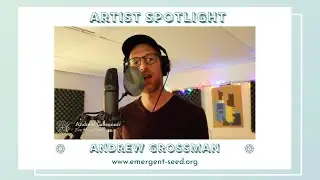 Artist Spotlight: Andrew Grossman