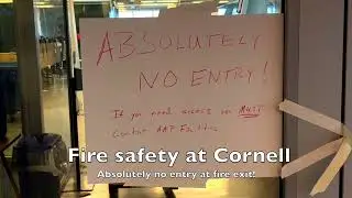 How Cornell does fire safety: Fine Arts Library exit