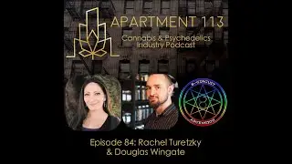 Episode 84 - Rachel Turetzky & Douglas Wingate, 8-Circuit Ascension