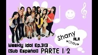 [SUB ESP] Weekly Idol Ep. 313 MAMAMOO X GFRIEND [1/2]