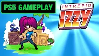 INTREPID IZZY - PS5 GAMEPLAY