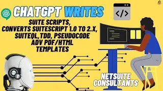 ChatGPT and NetSuite Development: A Comprehensive Overview