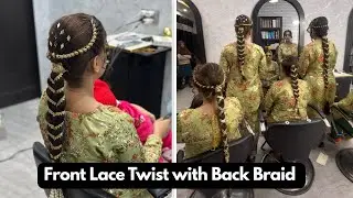 Front Lace Twist Hairstyle with Back Braid | Easy & Elegant Hair Style