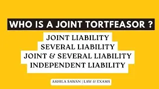 GENERAL PRINCIPLES - JOINT TORTFEASOR - JOINT, SEVERAL AND INDEPENDENT LIABILITY