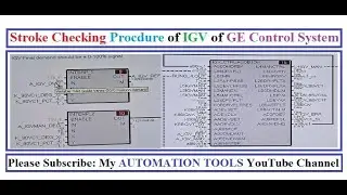 Stroke checking Procedure of IGV of GE Control System.