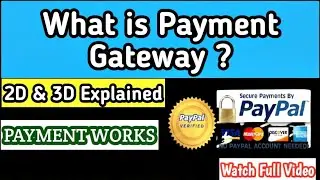 What is Payment Gateway | Difference between 2D & 3D Payment Gateway | Malaysia Highlights