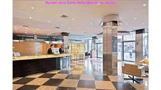 Review abba Sants Hotel (Barcelona, Spain)