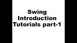 Swing Introduction : Features, Architecture, JFC  part-1