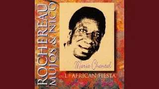 Maria Chantal (feat. Nico, Mujos, L'African Fiesta)