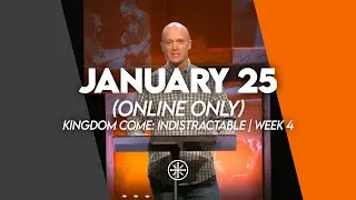 January 25 Service (Online-Only) - No In-Person Services