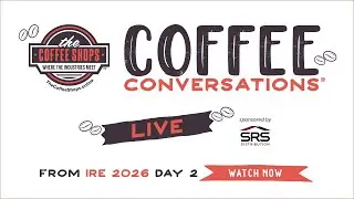 LIVE From IRE Day 2 - Coffee Conversations