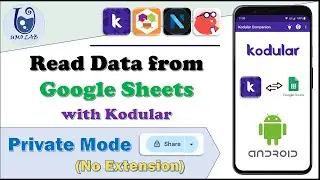 Read Data from Google Sheets or Spreadsheet with Kodular (Private Mode)