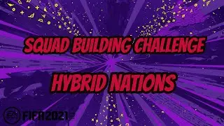 FIFA 21 - SBC - Hybrid Nations - Epic Rewards