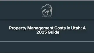 Property Management Costs in Utah  A 2025 Guide
