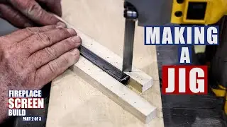 Making a Jig - Fireplace Screen Part 2 | JIMBO'S GARAGE