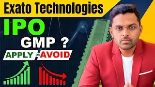 Exato Technologies IPO Explained | Apply or Avoid? | Full Analysis
