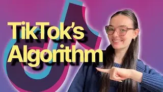 THE TIKTOK ALGORITHM EXPLAINED | Your 2025 Guide To Success