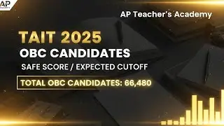 TAIT 2025 OBC CANDIDATES SAFE SCORE ANALYSIS, OBC उमेदवारांसाठी safe score काय असू शकतो?#tait2025 