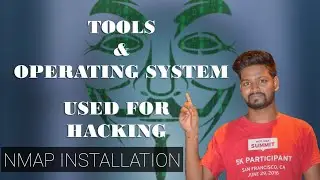 Introduction to hacking |Hacking tools | nmap installation | operating system of hackers | part2