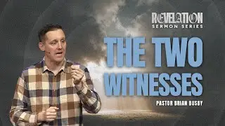 The Two Witnesses | Revelation 11