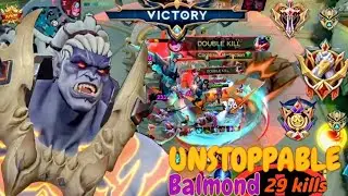 Balmond Unstoppable legendry || Moba legend 5v5 victory Full gameplay video ||