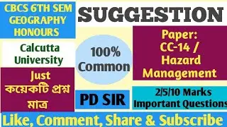 Calcutta University CBCS 6th Semester Geography Honours Hazard Management/CC14 Suggestion 2025