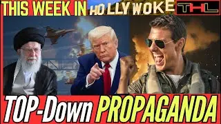 This Week in HOLLYWOKE | 'Top Gun' Type Films Don't Just Predict US Foreign Policy, They EXPOSE It!