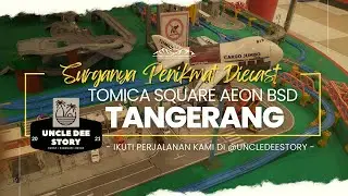 Tomica Square AEON BSD, Surganya Penikmat Aneka Diecast di Tangerang