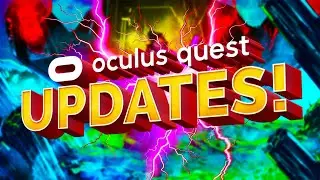 AMAZING New Oculus Quest 2 Game Updates!