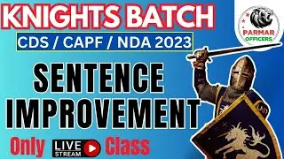 English for CDS/NDA 2 2023 | Sentence Improvement | Parmar Officers..