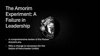 The Ruben Amorim Experiment: A Failure in Leadership