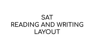 sat reading & writing section layout