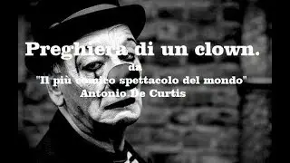 Preghiera di un clown. Antonio De Curtis